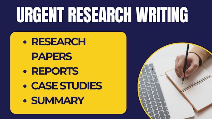 Gig Preview - Write urgent research summary, business, nursing, history ppt case study reports