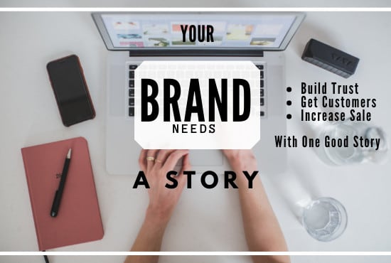 Gig Preview - Write brand story that will increase your sale