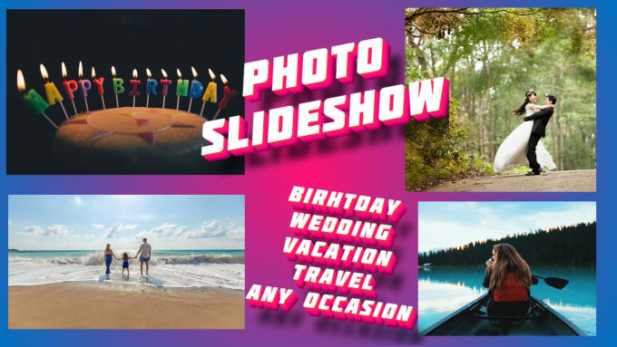 Gig Preview - Create amazing photo slideshow