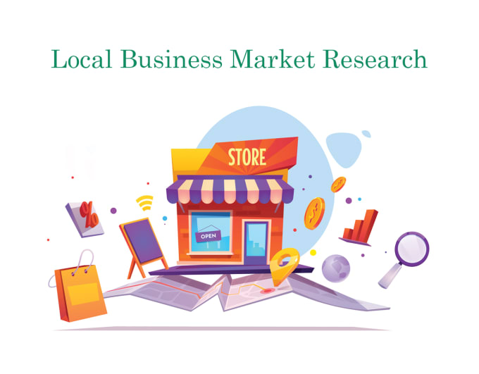 Gig Preview - Do local business market research and collect contact info