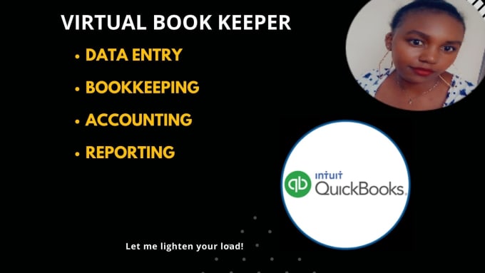 Gig Preview - Do accurate bookkeeping using quickbooks and excel