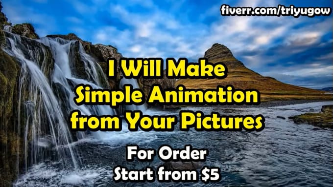 Gig Preview - Make simple animation from your pictures