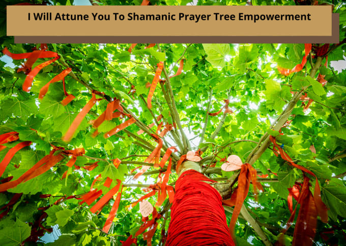 Gig Preview - Shamanic prayer tree empowerment