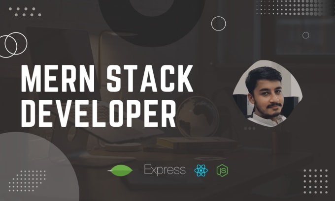 Gig Preview - Be your mern stack developer or full stack web developer