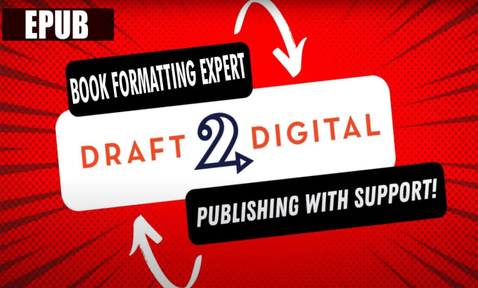 Gig Preview - Formatting book to draft2digital, ingramspark, KDP amazon