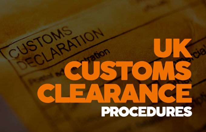 Gig Preview - Do customs clearance in hmrc system for your agency in UK