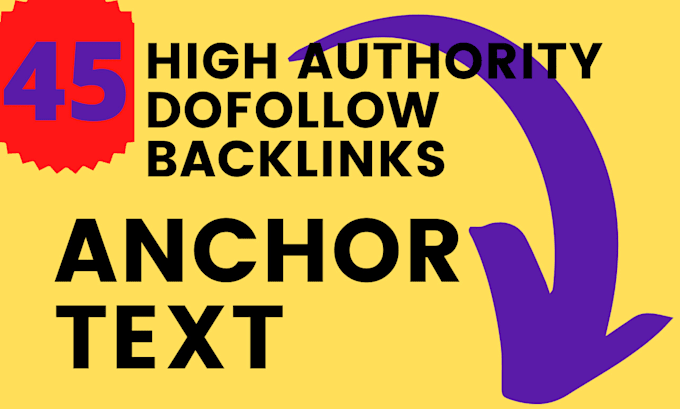 Gig Preview - 45 high da authority anchor text dofollow SEO backlinks link building