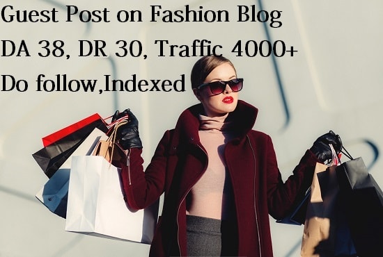 Gig Preview - Write and publish a guest post on fashion blog