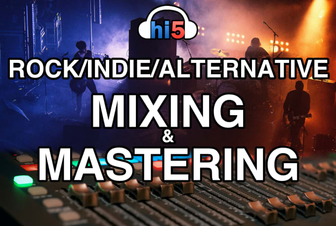 Gig Preview - Mix and master your indie rock or alternative song