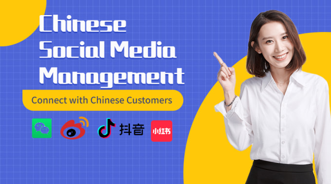 Gig Preview - Manage chinese social media accounts