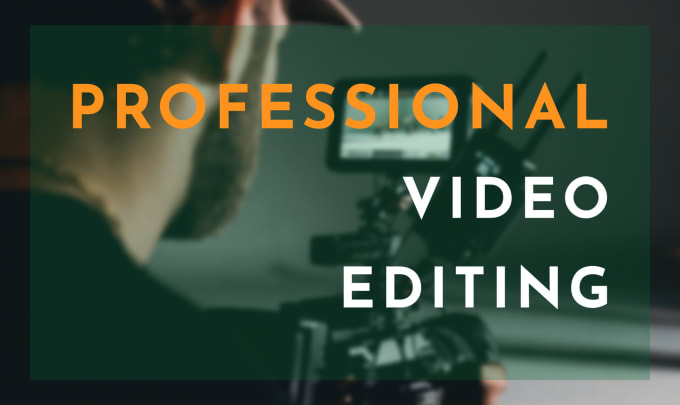 Gig Preview - Do a professional and classy video editing