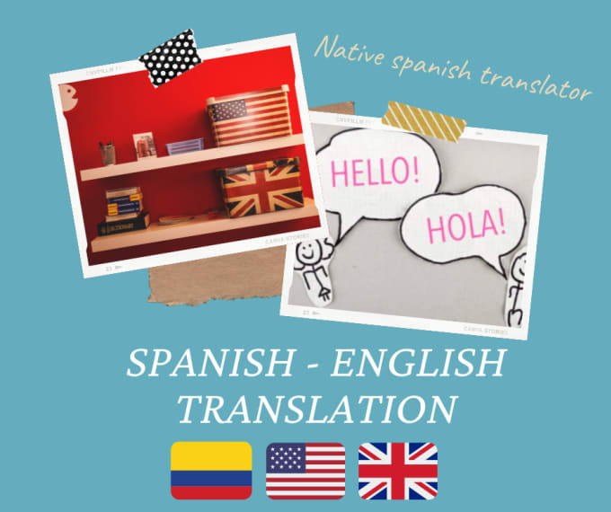 Gig Preview - Provide professional english and spanish translation service