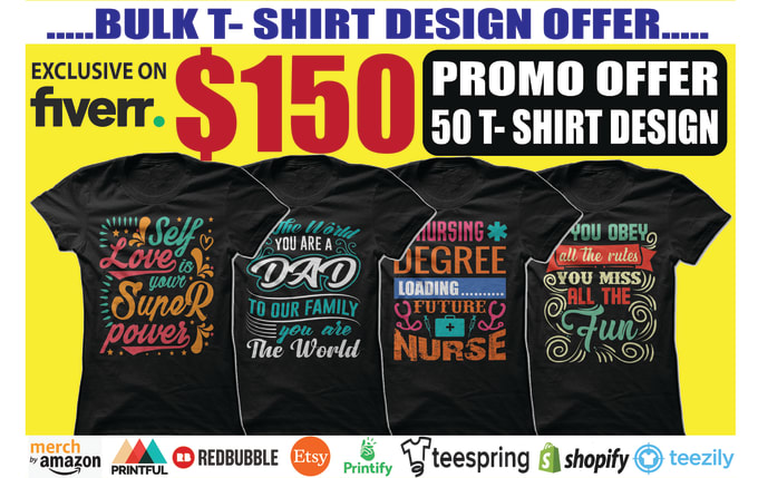 Gig Preview - Bulk,custom,trendy, typography,shirt,design for pod business