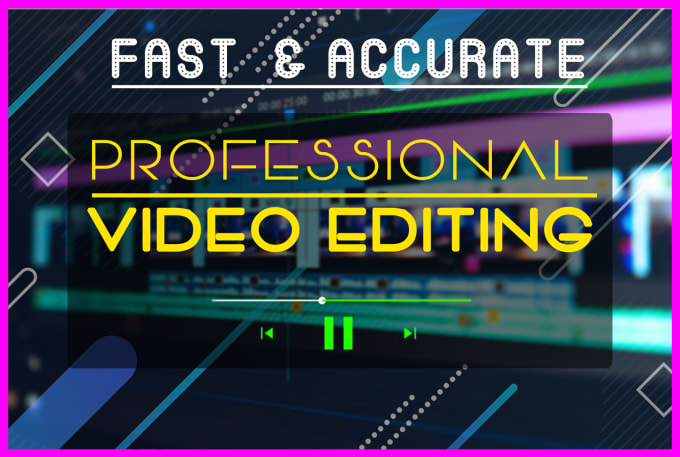 Gig Preview - Do professional video editing within 24 hours