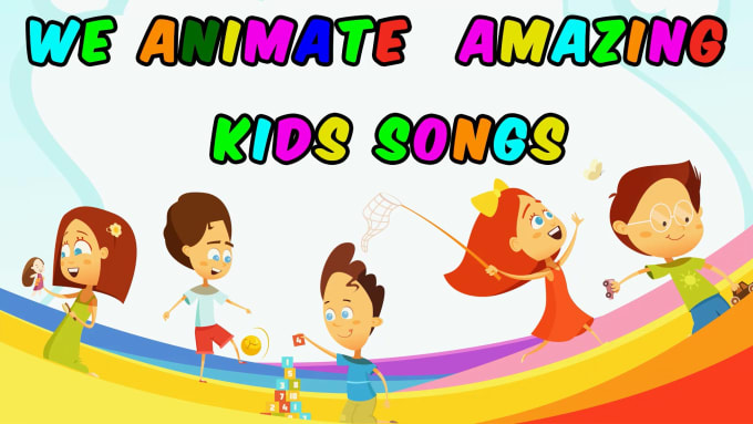 Gig Preview - Animate colorful kids songs