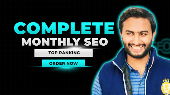 Gig Preview - Provide complete monthly SEO service for website top ranking