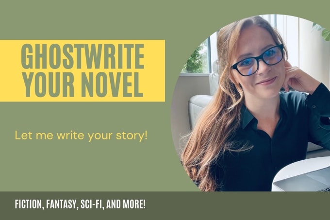 Gig Preview - Ghostwrite or rewrite your fiction novel