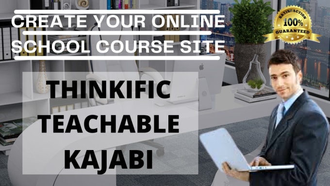 Gig Preview - Build your teachable thinkific or kajabi  online course website