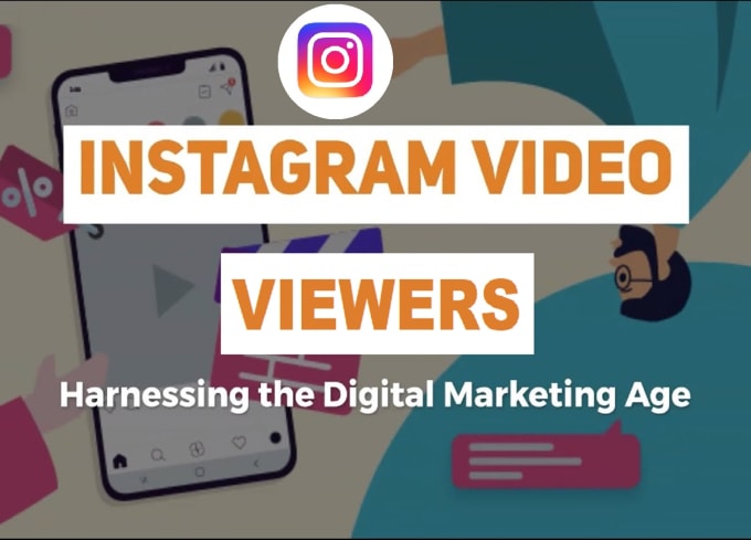 Gig Preview - Do marketing or promotion for fast instagram video viewers