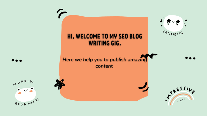 Gig Preview - Write engaging SEO blog posts