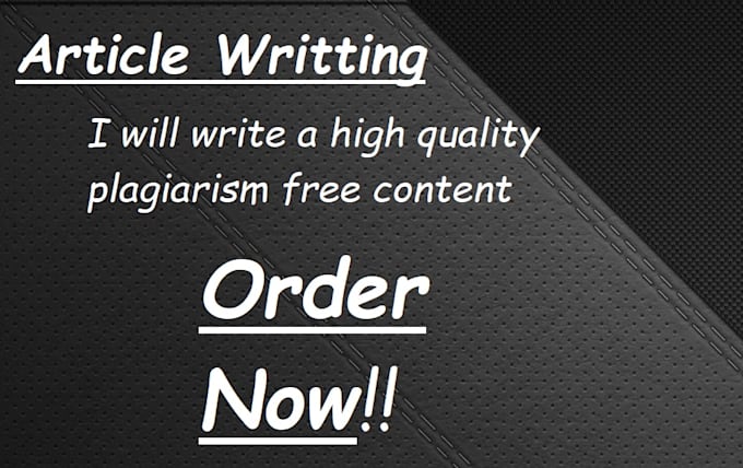 Gig Preview - Write a plagiarism free article for you