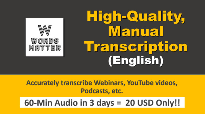 Gig Preview - Do high quality english transcription for audio and video