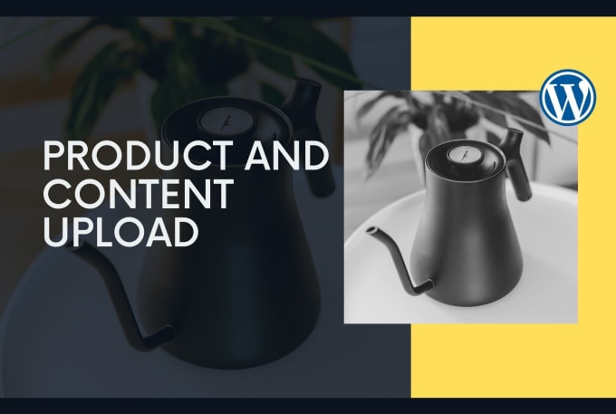 Gig Preview - Do product and content upload for wordpress ecommerce and business websites