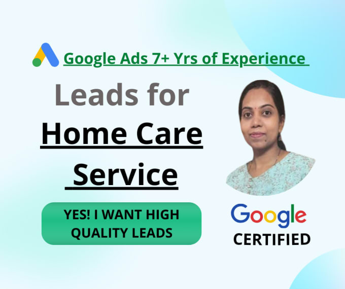 Gig Preview - Generate leads for home services using google ads