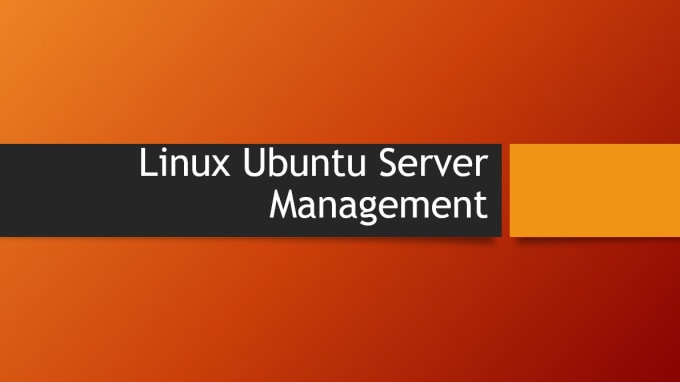 Gig Preview - Manage and configure your ubuntu server