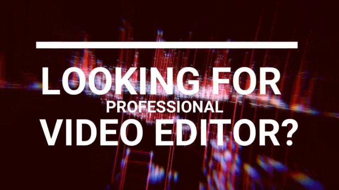 Gig Preview - Do professional video editing and create promotional video