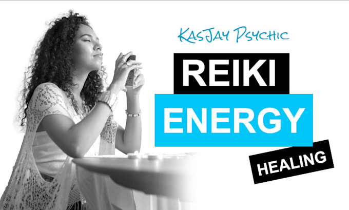 Gig Preview - Perform reiki energy healing for health, finance and love