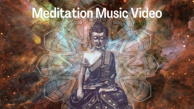 Gig Preview - Do 8 hours meditation and relaxing music videos for youtube