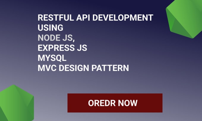 Gig Preview - Do develop the restful api using node js and mysql