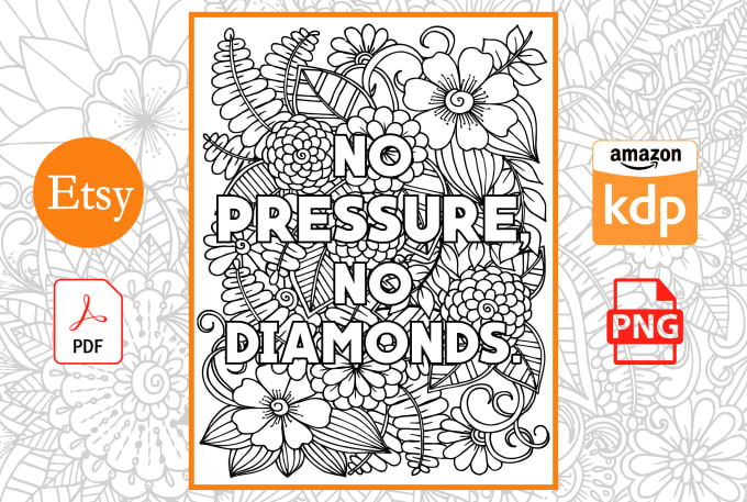 Gig Preview - Design floral pattern motivational quotes coloring book pages for KDP and etsy