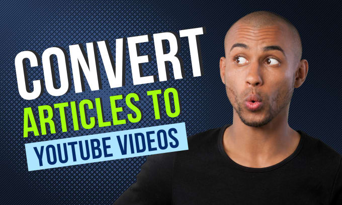 Gig Preview - Convert your article, script into video using stock footages