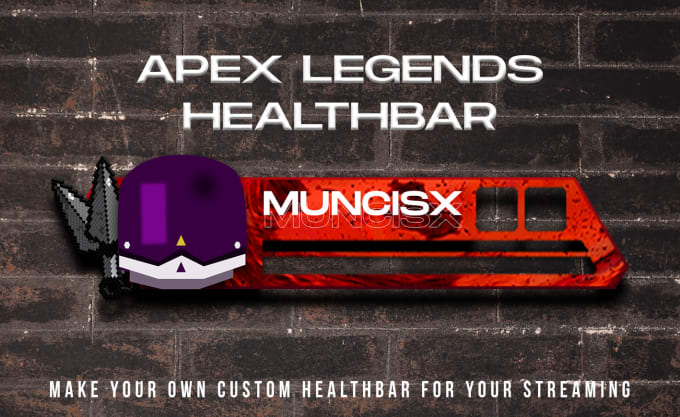 Gig Preview - Create customized apex legends healthbar stream overlay