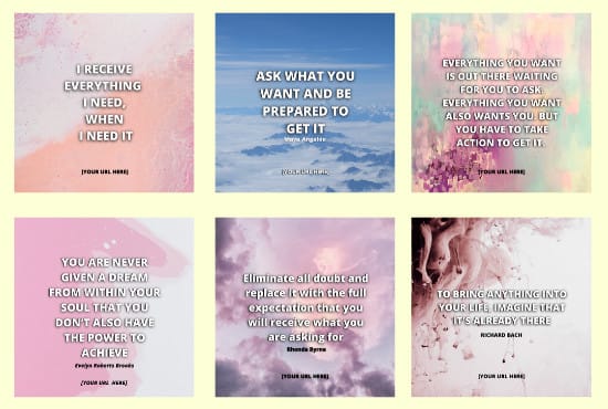 Gig Preview - Design inspiring law of attraction quotes with your page name or website URL