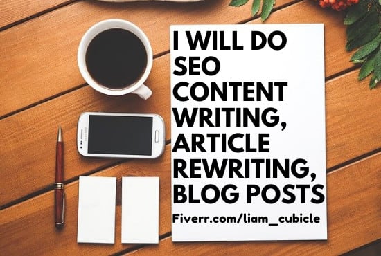 Gig Preview - Do SEO content writing, article rewriting, blog posts