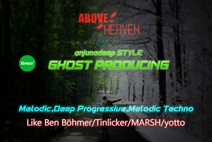 Gig Preview - Be your anjunadeep style edm ghost producer