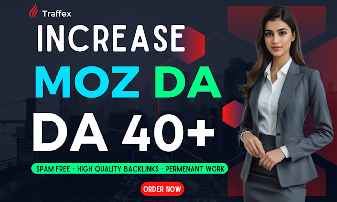 Gig Preview - Increase moz domain authority da40 plus