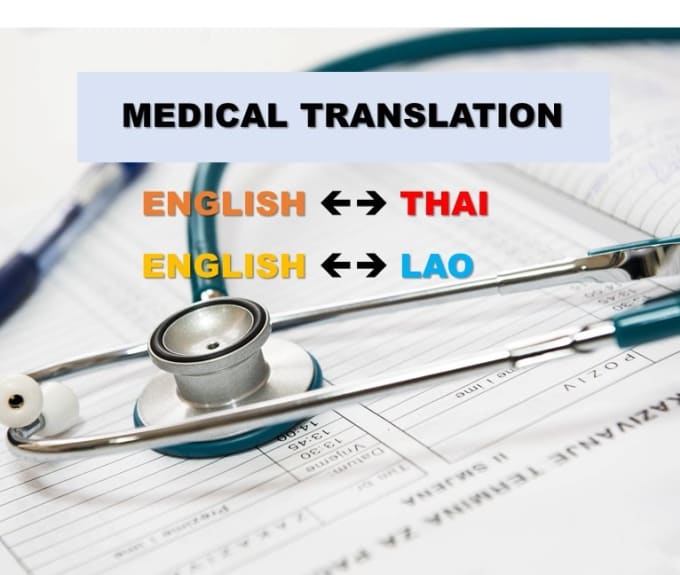 Gig Preview - Translate medical documents to thai, english, or lao