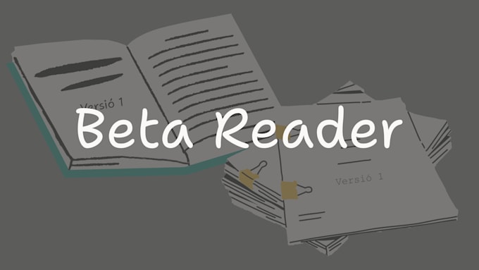 Gig Preview - Be you beta reader and fiction critique for screenplays, novels and TV series