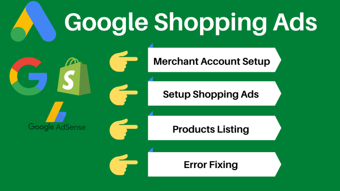 Gig Preview - Setup google shopping ads campaign and  fix merchant center