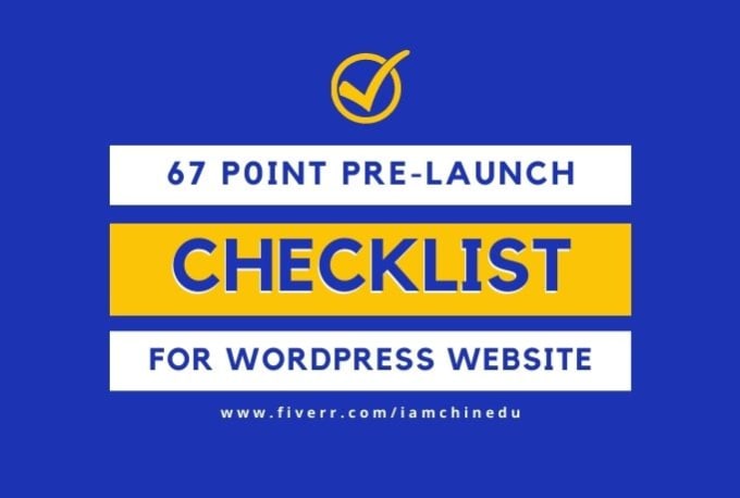 Gig Preview - Send you a 67 point wordpress website pre launch checklist