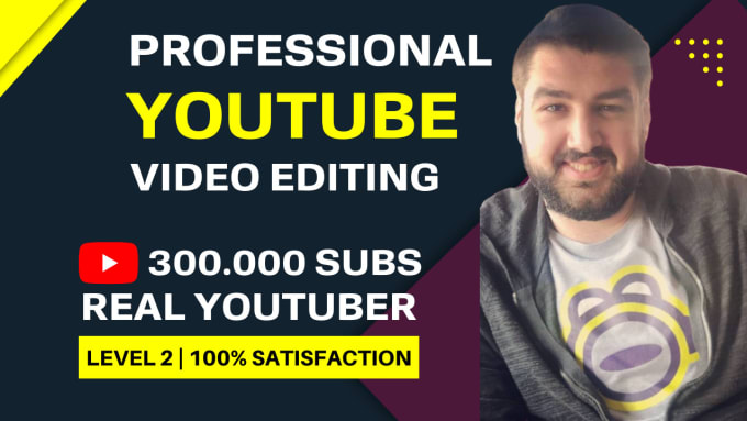 Gig Preview - Do professional video editing for your youtube content