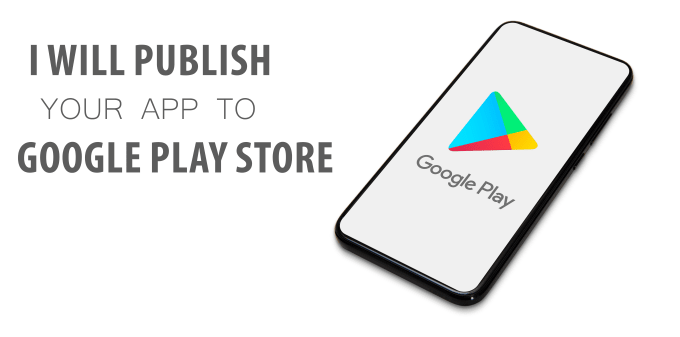 Gig Preview - Publish your android app on google play store