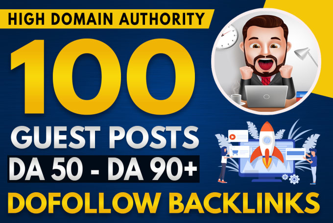 Gig Preview - Create 100 guest post high da pa tf cf , dofollow backlinks write n publish