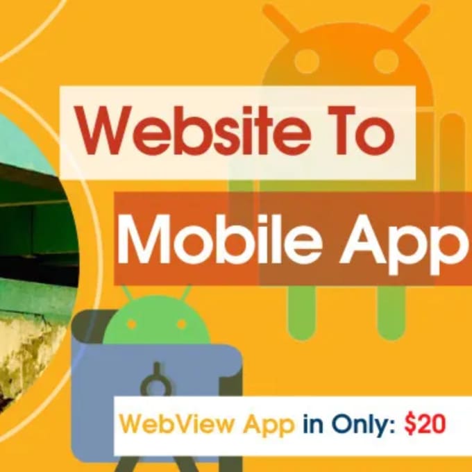 Gig Preview - Convert your website to android app using web view