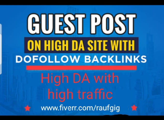 Gig Preview - Do high da guest post with dofollow backlinks