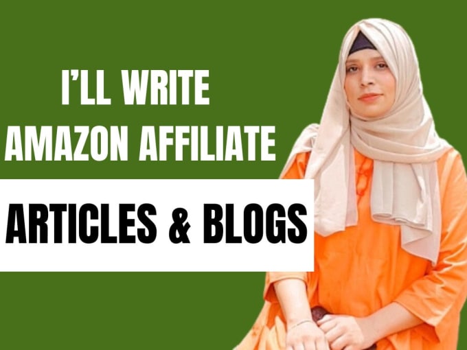 Gig Preview - Write professional SEO optimized amazon affiliate articles